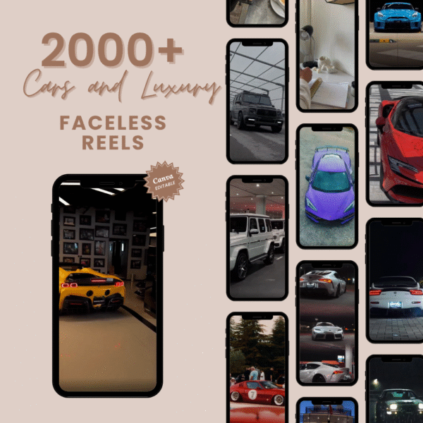 2000+ cars and luxury faceless reels